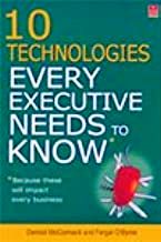 10 Technologies Every Executive Needs to Know